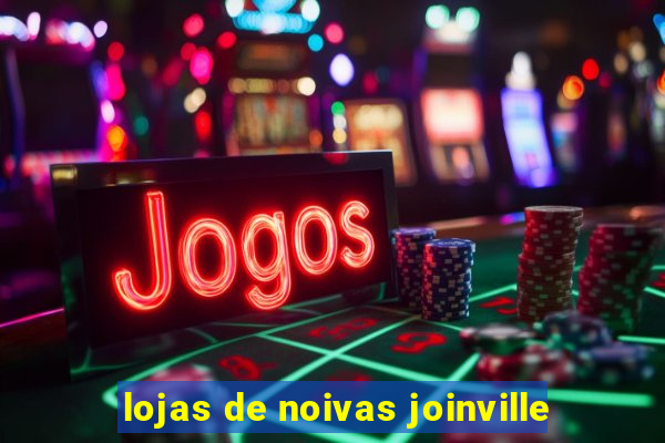 lojas de noivas joinville